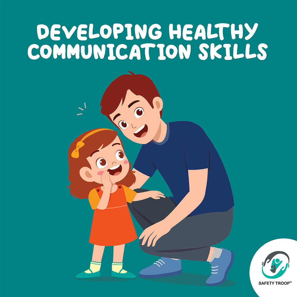 Developing Healthy Communication Skills