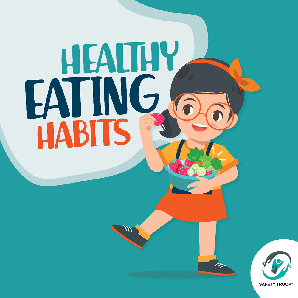 How to Developing Healthy Eating Habits | Safetytroop